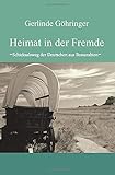 bessarabiendeutsche  Heimat in der Fremde: Schicksalsweg der Deutschen aus Bessarabien