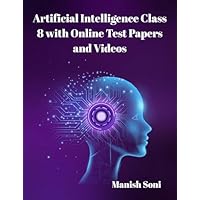 LIGHTUP TECHNOLOGIES CBSE Class 8 Artificial Intelligence eBook (Beginner To Advanced) Complete Study Guide – Full Syllabus Coverage, Practice Questions(Email Delivery of eBook in 2 Hours)