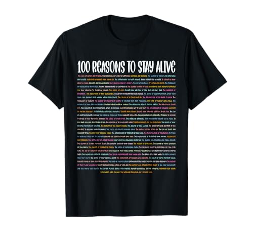 100 Reasons to Stay Alive Daily Motivation Quote Life Better T-Shirt