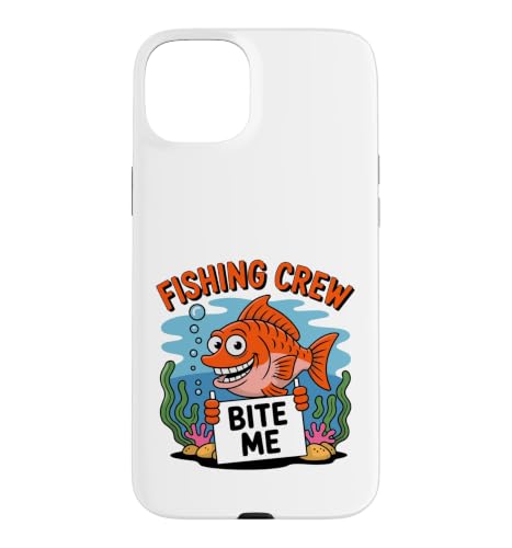 Fishing Crew Funny Fish Bite Me Angler �f�U�C�� �X�}�z�P�[�X iPhone 15 Plus �p