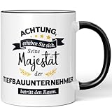 JUNIWORDS Tasse, Achtung, erheben Sie sich! Seine Majestät der Tiefbauunternehmer, der betritt den Raum, Schwarz (5990007)