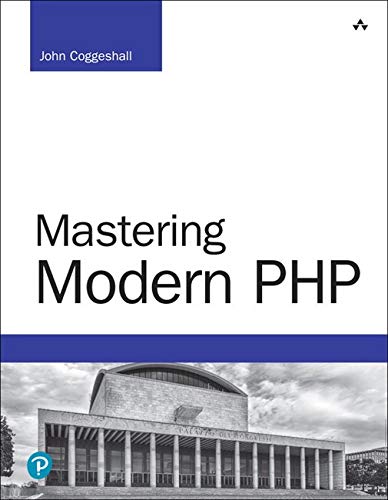 Amazon | Mastering Modern PHP (Developer's Library) | Coggeshall, John ...