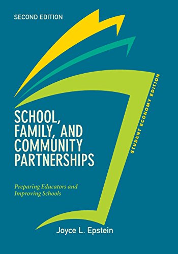 School, Family, and Community Partnerships, Student Economy Edition: Preparing Educators and Improving Schools