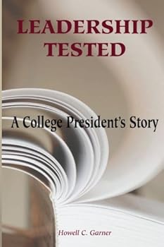 Paperback Leadership Tested: A College President's Story Book