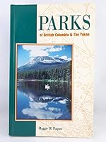 Parks Of British Columbia And The Yukon 0969456808 Book Cover