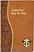 Augustine Day by Day: Minute Meditations for Every Day Taken from the Writings of Saint Augustine (Catholic Daily Devotionals)
