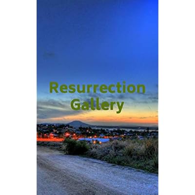 Resurrection Gallery
