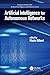 Artificial Intelligence for Autonomous Networks (Chapman & Hall/CRC Artificial Intelligence and Robotics Series)