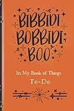 Bibbidi Bobbidi Boo: It's My Book of Things to Do