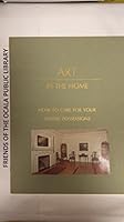Art in the home;: How to care for your valued possessions B0006BWC2W Book Cover