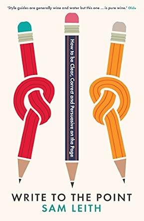 Write to the Point: How to be Clear, Correct and Persuasive on the Page Main Edition-Wow! eBook