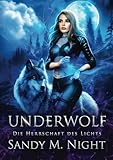 Cover zum Buch UNDERWOLF: Die Herrschaft des Lichts