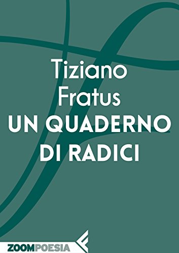 Un quaderno di radici Un quaderno di radici