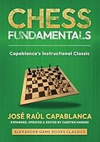 Chess Fundamentals: Capablanca Instructional Classic B0DFY29RSM Book Cover