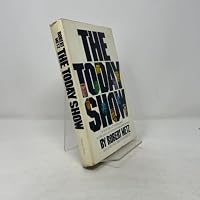 The Today Show: An Inside Look at 25 Tumultuous Years... And the Color 0872234835 Book Cover