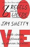 8 regels van de liefde (Dutch Edition)