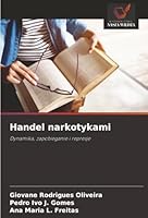 Handel narkotykami: Dynamika, zapobieganie i represje (Polish Edition) 6203850764 Book Cover