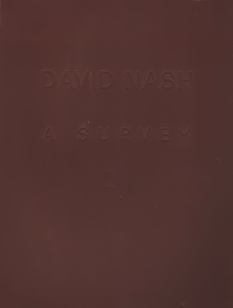 David Nash: A Survey
