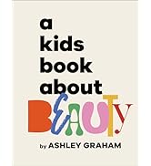 A Kids Book About Beauty