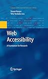 Web Accessibility: A Foundation for Research (Human–Computer Interaction Series)