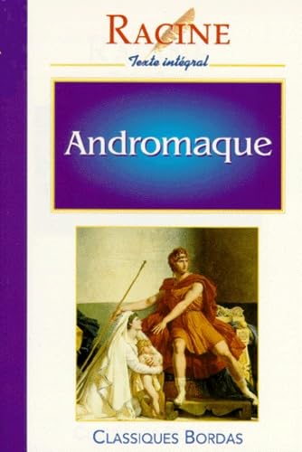 Andromaque Racine, Jean