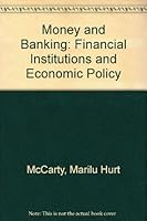 Money and Banking: Financial Institutions and Economic Policy 0201050986 Book Cover