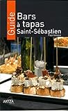  Bars à tapas Saint-Sébastien: Pays basque
