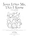 Jesus Loves Me, This I Know Coloring Book