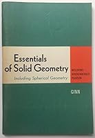 Essentials of Solid Geometry, Including Spherical Geometry B0007EY0A0 Book Cover