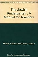 The Jewish Kindergarten : A Manual for Teachers B000NUSM8E Book Cover