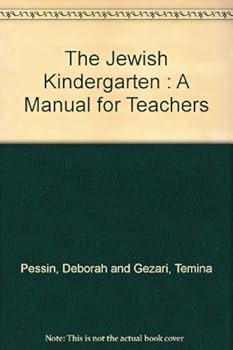 Hardcover The Jewish Kindergarten : A Manual for Teachers Book