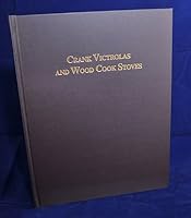 Crank Victrolas and Wood Cook Stoves : Tales of Green, Lenoir, Pitt, Wayne Counties, NC 1940376319 Book Cover
