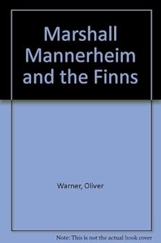 Hardcover Marshall Mannerheim and the Finns Book