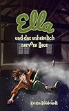 Ella und das unheimlich nervöse Haus