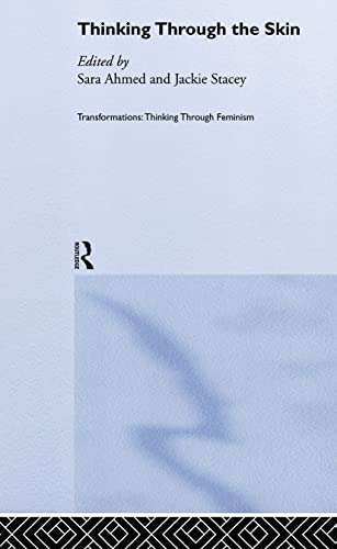 Thinking Through the Skin (Transformations) view 2