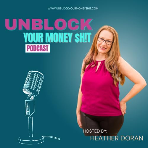 Unblock Your Money Sh!t cover art