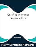 Certified Mortgage Processor Exam Study Guide Flashcards