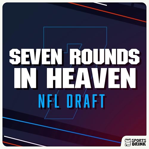 Seven Rounds in Heaven Podcast Por Sports Drink arte de portada