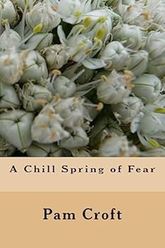 Paperback A Chill Spring of Fear Book