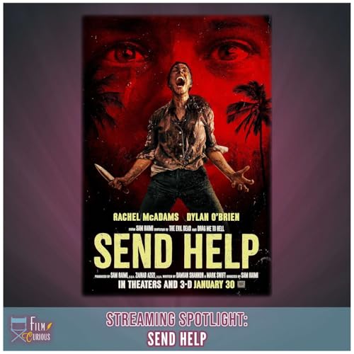 Streaming Spotlight: Unpacking Send Help - Sam Raimi&rsquo;s Signature Style Makes for a Riotously Fun Survival Horror Comedy