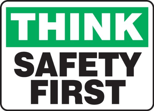 AccuformNMC "Think - Safety First" Safety Sign, Accu-Shield™