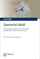 Zweierlei Mass: Lastenausgleichsverfahren Uber in Der Ns-zeit Gekaufte Oder Verkaufte Vermogenswerte 375600337X Book Cover