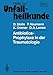 Produktbild Antibiotica-Prophylaxe in der Traumatologie (Hefte zur Zeitschrift "Der Unfallchirurg", 143, Band 143)