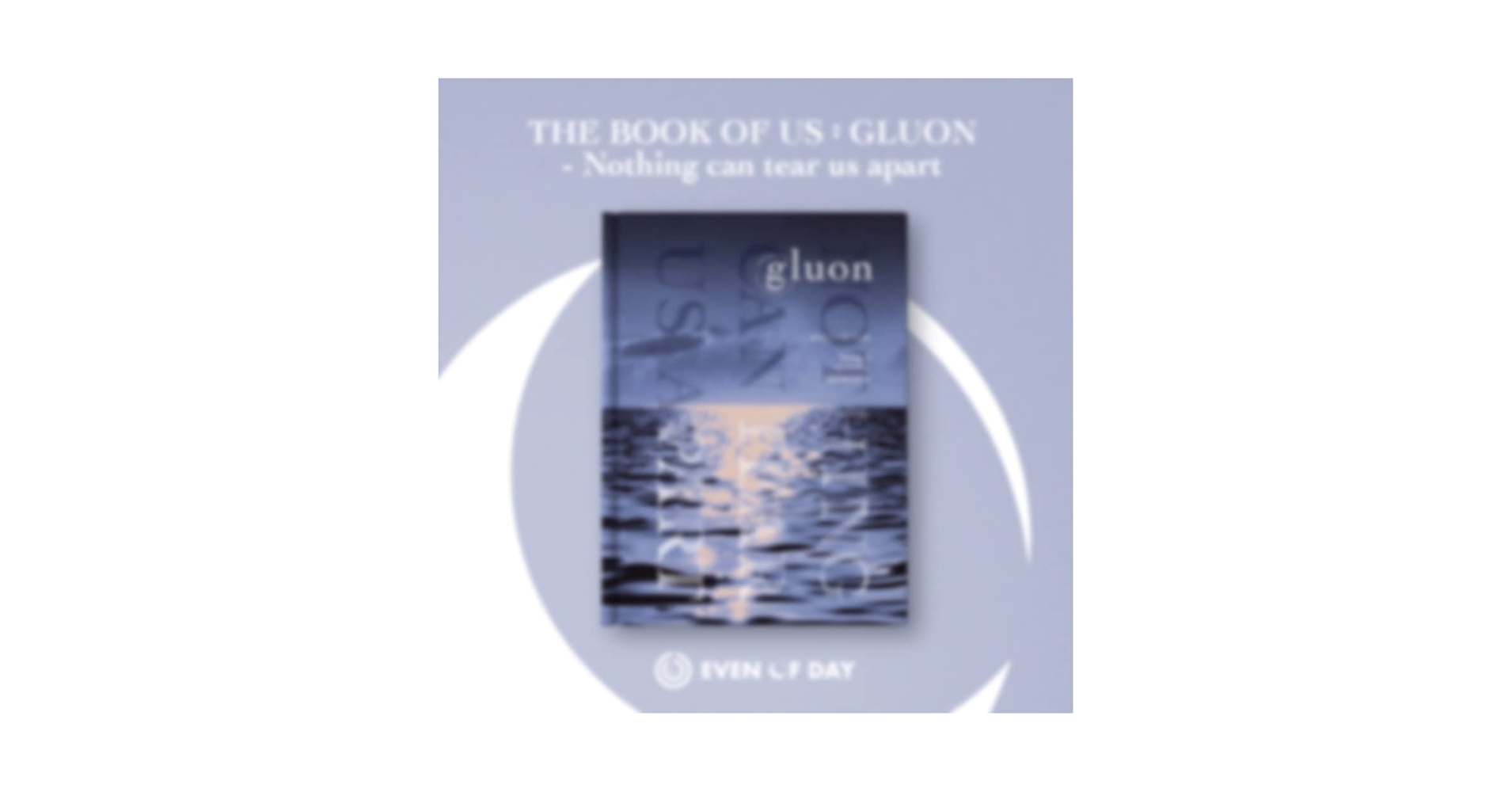 DAY6 gluon EVEN OF DAY 直筆サイン入りアルバム DAY6 EVEN OF DAY SIGNED 1ST MINI ALBUM [THE BOOK OF US