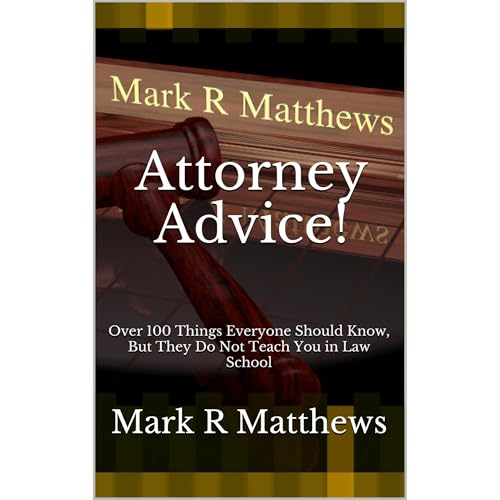 Attorney Advice! by Mark R Matthews episode artwork