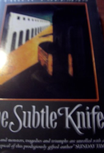 The Subtle Knife: No. 2 (His Dark Materials)