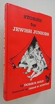 Stories for Jewish juniors;: A storybook for boys and girls