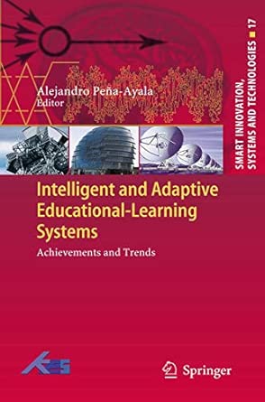 Intelligent and Adaptive Educational-Learning Systems: Achievements and Trends: 17 2013th Edition book cover