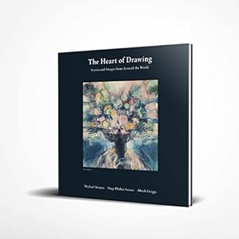 Perfect Paperback THE HEART OF DRAWING: STORIES AND IMAGES FROM AROUND THE WORLD Book