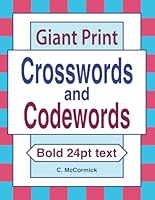 Giant Print Crosswords and Codewords 1080941223 Book Cover